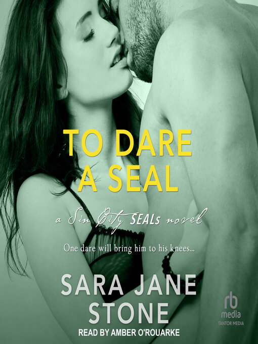 Title details for To Dare a SEAL by Sara Jane Stone - Available